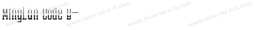 MingLan Code B字体转换